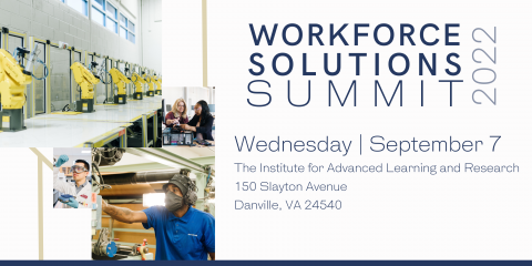 Southern Virginia Task Force to host Workforce Solutions Summit | September 7, 2022